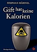 Gift hat keine Kalorien