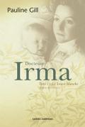 Docteure Irma, Tome 1