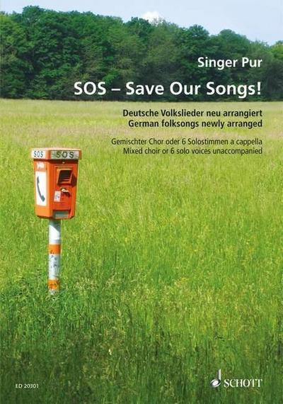 SOS - Save Our Songs!, Chorpartitur