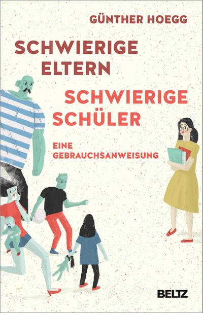 Schwierige Eltern, schwierige Schüler