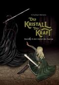 Der Kristall der Kraft