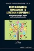 From Knowledge Management To Strategic Competence: