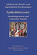 Spätadoleszenz: Identitätsprozesse und kultureller Wandel