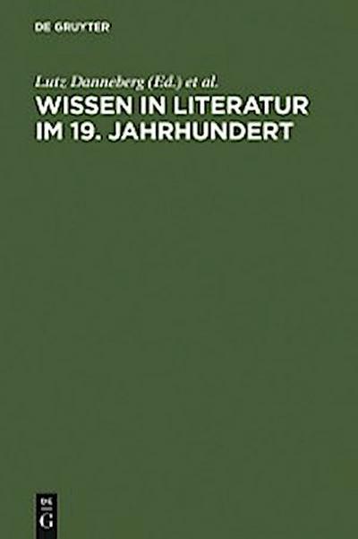 Wissen in Literatur im 19. Jahrhundert