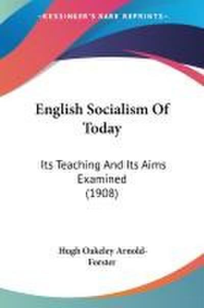 English Socialism Of Today