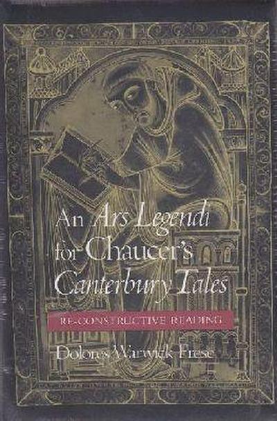 An Ars Legendi for Chaucer’s Canterbury Tales