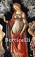 Complete Works of Sandro Botticelli (Delphi Classics)