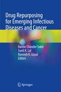 Drug Repurposing for Emerging Infectious Diseases and Cancer