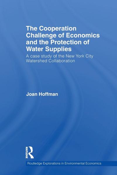 The Cooperation Challenge of Economics and the Protection of Water Supplies