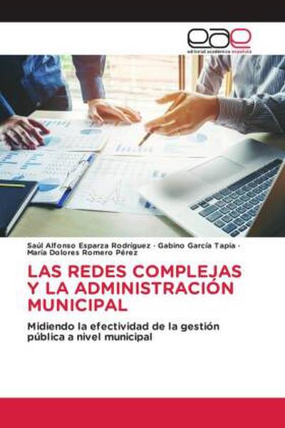 LAS REDES COMPLEJAS Y LA ADMINISTRACIÓN MUNICIPAL