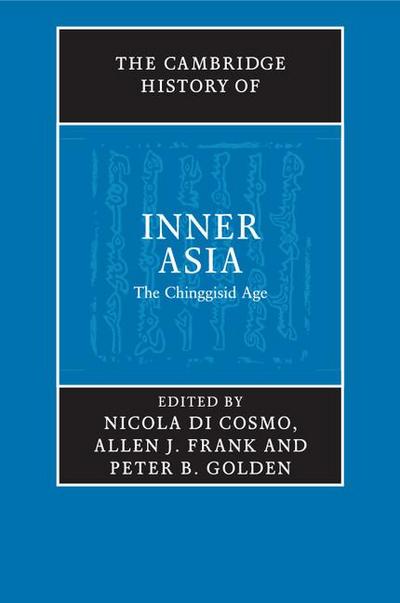 The Cambridge History of Inner Asia