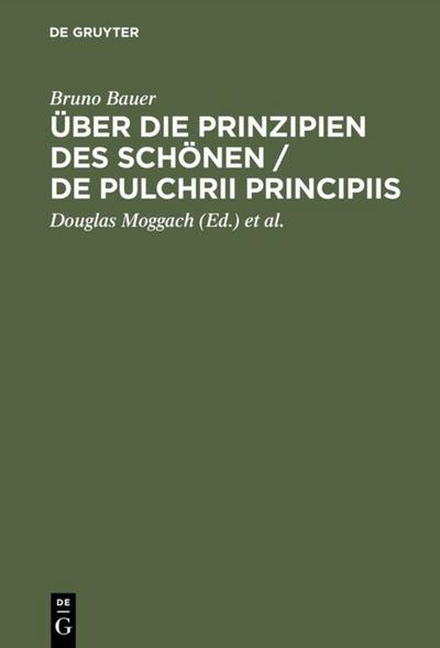 Über die Prinzipien des Schönen / De pulchrii principiis