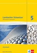 Lambacher Schweizer Mathematik 5. Ausgabe Baden-Württemberg