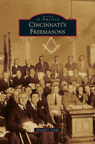 Cincinnati’s Freemasons