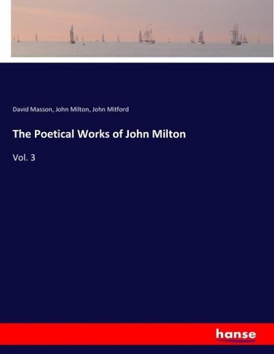 The Poetical Works of John Milton