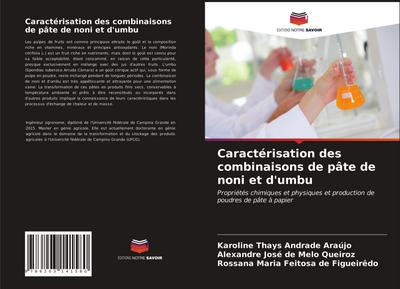 Caractérisation des combinaisons de pâte de noni et d’umbu