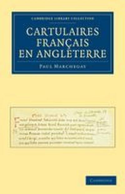 Cartulaires Français en Angleterre