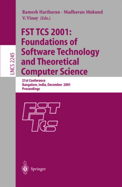 FST TCS 2001: Foundations of Software Technology and Theoretical Computer Science