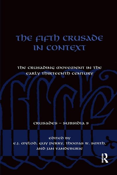 The Fifth Crusade in Context