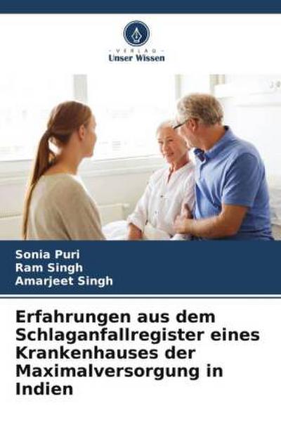 Erfahrungen aus dem Schlaganfallregister eines Krankenhauses der Maximalversorgung in Indien