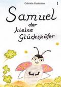 Samuel, der kleine Glückskäfer
