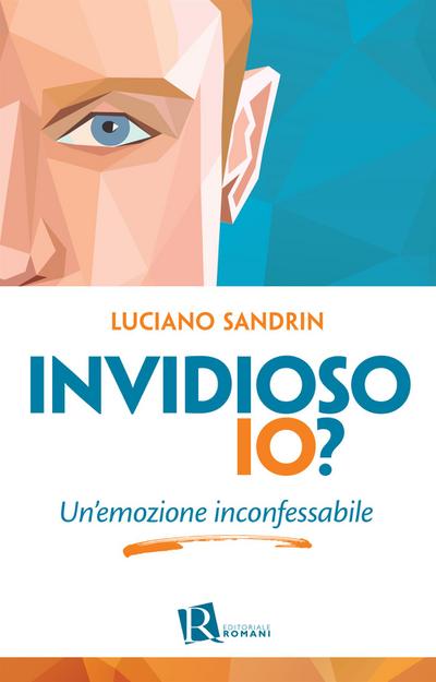 Invidioso io?