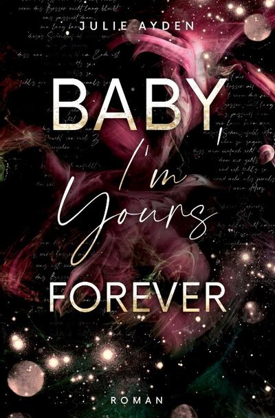Baby, I’m yours forever