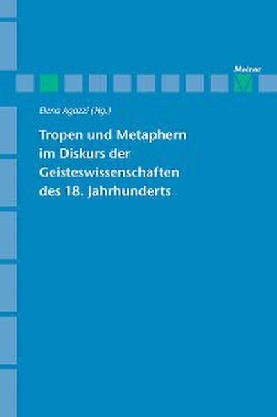 Tropen und Metaphern im Gelehrtendiskurs des 18. Jahrhunderts