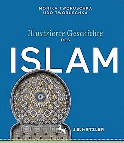 Illustrierte Geschichte des Islam