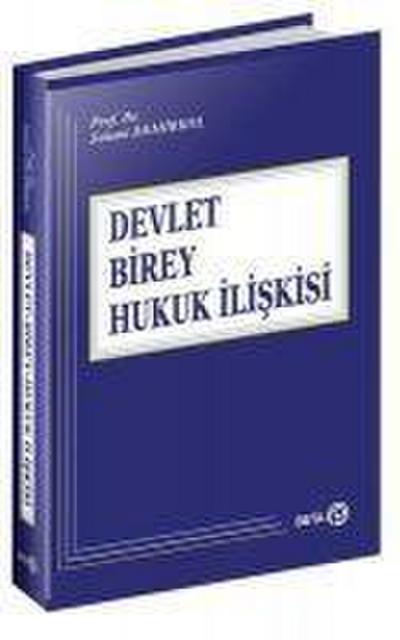 Devlet Birey Hukuk Iliskisi