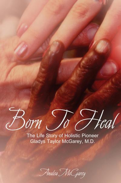 Born To Heal