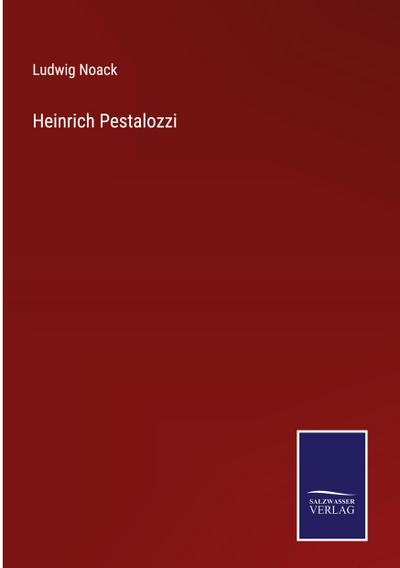 Heinrich Pestalozzi