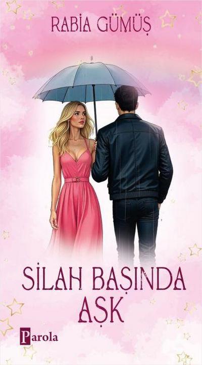 Silah Basinda Ask