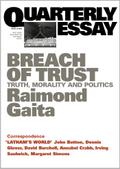 Quarterly Essay 16 Breach of Trust