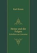 Heine und die Folgen: Schriften zur Literatur