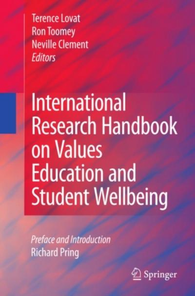 International Research Handbook on Values Education and Student Wellbeing