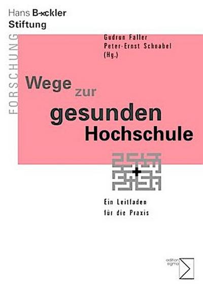 Wege zur gesunden Hochschule