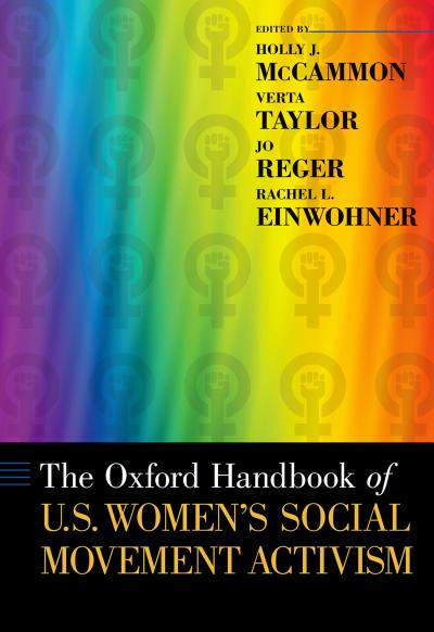 The Oxford Handbook of U.S. Women’s Social Movement Activism