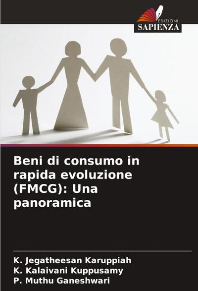 Beni di consumo in rapida evoluzione (FMCG): Una panoramica