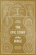 The Epic Story of the Bible