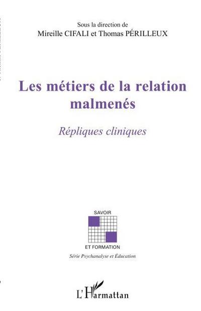 Les métiers de la relation malmenés