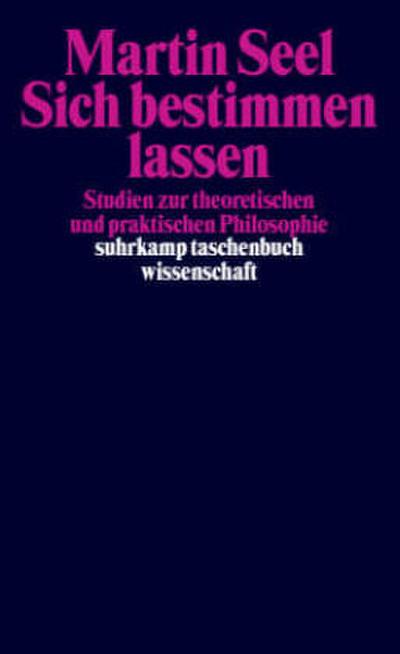 Sich bestimmen lassen