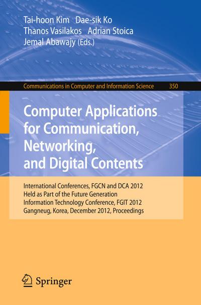 Computer Applications for Communication, Networking, and Digital Contents