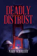Deadly Distrust