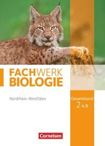 Fachwerk Biologie - Nordrhein-Westfalen 2013 - Gesamtband 2 A/B