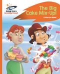 Reading Planet - The Big Cake Mix-Up! - Orange: Rocket Phonics