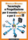 Tecnologia e progettazione per il mondo digitale per il web II
