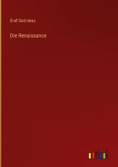 Die Renaissance