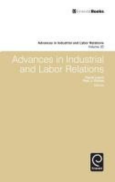Advances in Industrial & Labor Relations