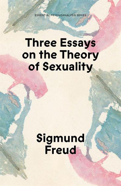 Three Essays on the Theory of Sexuality